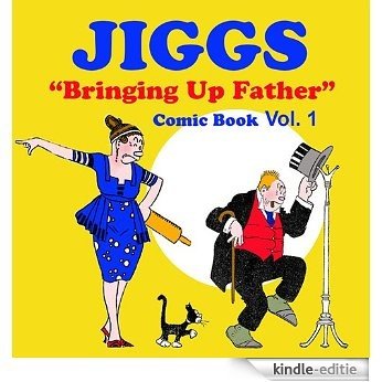 Funny Comics: Jiggs "Bringing up Father"  Vol. 1  Book (Comic Strips) (English Edition) [Kindle-editie]