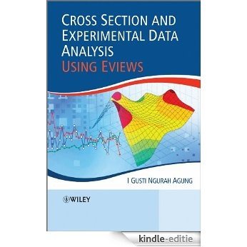 Cross Section and Experimental Data Analysis Using EViews [Kindle-editie]