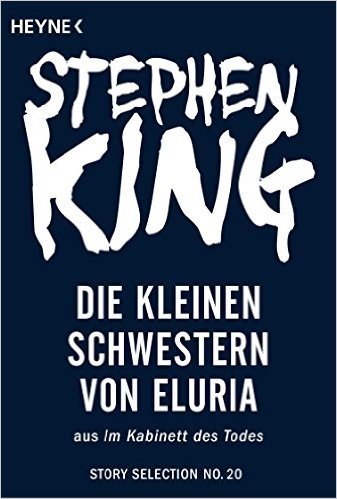 Die Kleinen Schwestern von Eluria: Story aus Im Kabinett des Todes (Story Selection 20) (German Edition)