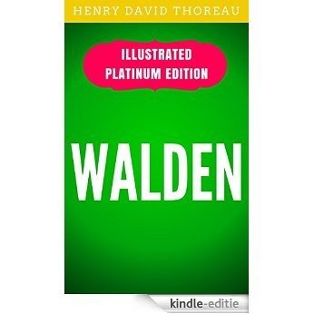 Walden: Illustrated Platinum Edition (Free Audiobook Included) (English Edition) [Kindle-editie]