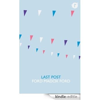 Last Post (Parade's End Book 4) (English Edition) [Kindle-editie]
