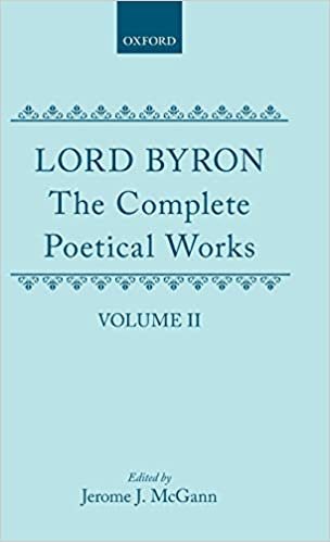 The Complete Poetical Works: Volume II: Childe Harold's Pilgrimage: Vol 2 (Oxford English Texts)