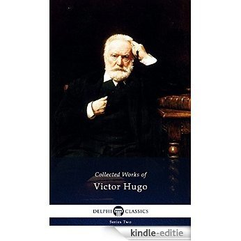 Delphi Complete Works of Victor Hugo (Illustrated) (English Edition) [Kindle-editie]