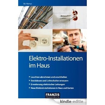 Elektro-Installationen im Haus [Kindle-editie]