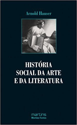 Historia Social Da Arte E Da Literatura