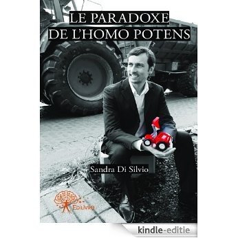 Le Paradoxe de l'homo potens (Collection Classique) [Kindle-editie]