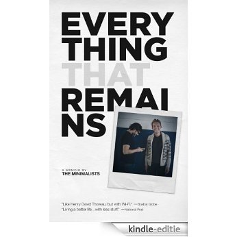 Everything That Remains: A Memoir by The Minimalists (English Edition) [Kindle-editie]