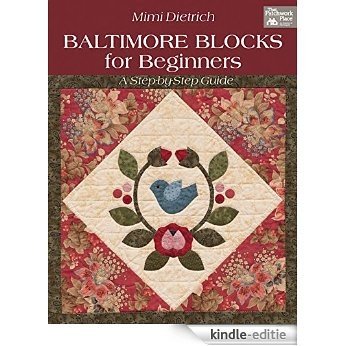 Baltimore Blocks for Beginners: A Step-by-Step Guide [Kindle-editie]