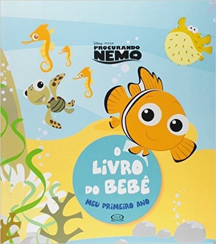 Procurando Nemo. O Livro do Bebê