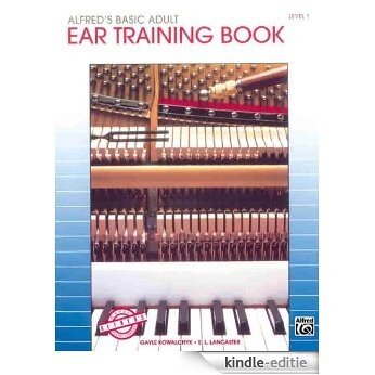 Alfred's Basic Adult Piano Course Ear Training, Bk 1 [Kindle-editie]