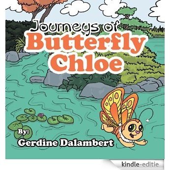 Journeys of Butterfly Chloe (English Edition) [Kindle-editie]