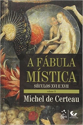 A Fábula Mística. Século XVI e XVII - Volume 2