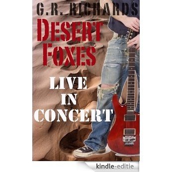 Desert Foxes Live in Concert (English Edition) [Kindle-editie]