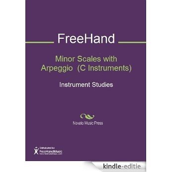 Minor Scales with Arpeggio  (C Instruments) [Kindle-editie]