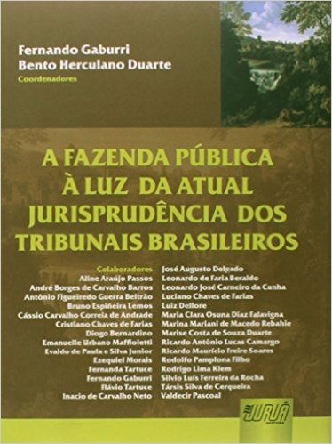 A Fazenda Publica A Luz Da Atual Jurisprudencia Dos Tribunais Brasileiros