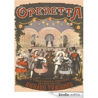 Operetta: A Theatrical History (Routledge Studies in Musical Genres) [Kindle-editie]