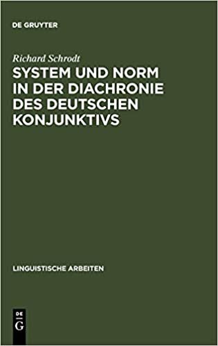 System und Norm in der Diachronie des deutschen Konjunktivs (Linguistische Arbeiten)