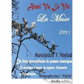 Ainsi Va La Vie (La Muse t. 1) (French Edition) [Kindle-editie]