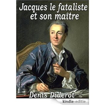 Jacques le Fataliste et Son Maître (French Edition) [Kindle-editie]
