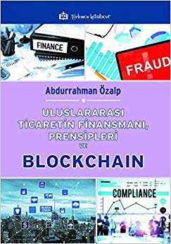 Uluslararası Ticaretin Finansmanı, Prensipleri ve Blockchain