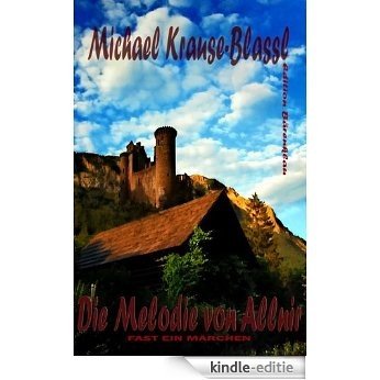Die Melodie von Allnir (Fantasy/Märchen) (German Edition) [Kindle-editie]