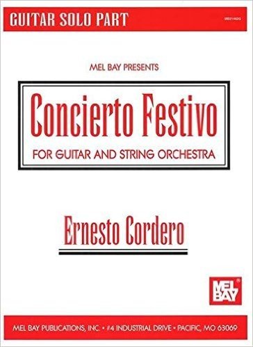 Concierto Festivo: For Guitar and String Orchestra