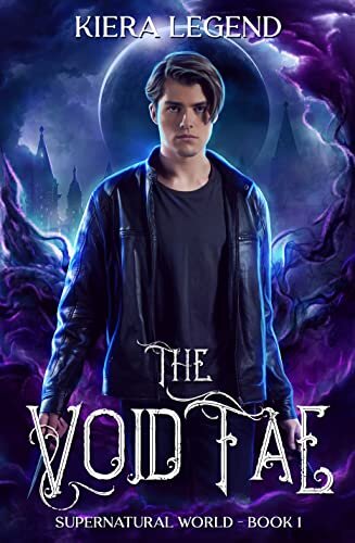 The Void Fae (Supernatural World Book 1) (English Edition)