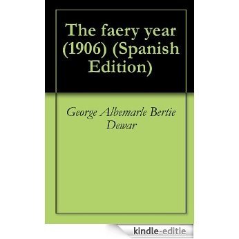 The faery year (1906) (English Edition) [Kindle-editie] beoordelingen