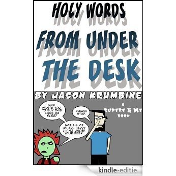 Rupert & Me: Holy Words From Under the Desk (English Edition) [Kindle-editie]