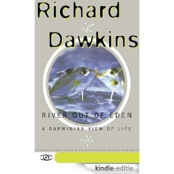 River Out of Eden: A Darwinian View of Life (Science Masters Series) [Kindle-editie]