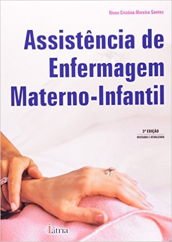Assistência de Enfermagem Materno-Infantil