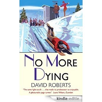 No More Dying (Lord Edward Corinth & Verity Browne) (English Edition) [Kindle-editie]