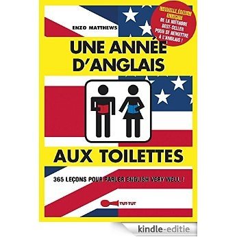 Une année d'anglais aux toilettes [Kindle-editie] beoordelingen