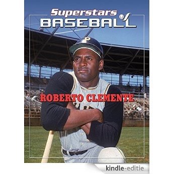 Roberto Clemente (Superstars of Baseball  ENGLISH) [Kindle-editie]