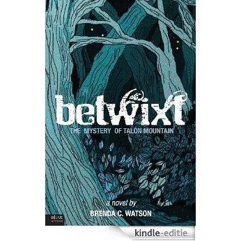 Betwixt [Kindle-editie]