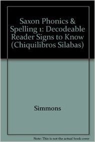 Saxon Phonics & Spelling 1: Decodeable Reader Signs to Know