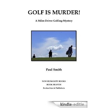 Golf is Murder! (A Miles Driver Golfing Mystery Book 1) (English Edition) [Kindle-editie] beoordelingen