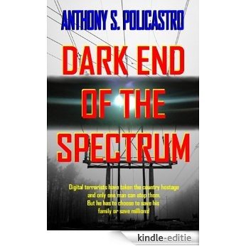 Dark End of the Spectrum (English Edition) [Kindle-editie]