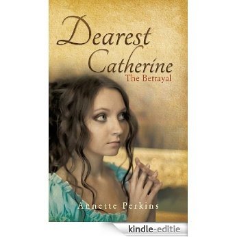 Dearest Catherine (English Edition) [Kindle-editie]