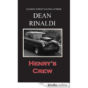 Henry's Crew (Streetcar Racing Book 1) (English Edition) [Kindle-editie]