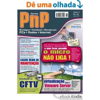 PnP Digital nº 19 -  Quando o micro não liga, estações Linux no Active Directory, casos reais de manutenção, CFTV, Vmware Server e outros trabalhos [eBook Kindle]