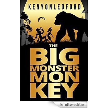 The Big Monster Monkey (English Edition) [Kindle-editie]