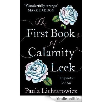 The First Book of Calamity Leek [Kindle-editie]