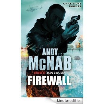 Firewall: (Nick Stone Thriller 3) [Kindle-editie]