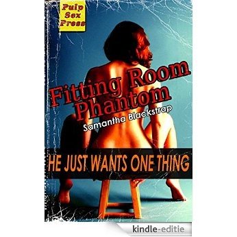 Fitting Room Phantom (English Edition) [Kindle-editie]