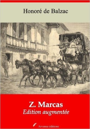Z. Marcas (Nouvelle édition augmentée) (French Edition)