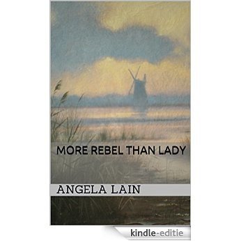 More Rebel Than Lady (The Buckingham- Brown Family Book 2) (English Edition) [Kindle-editie]
