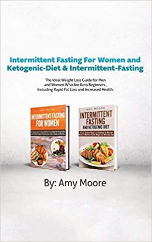 indir Intermittent Fasting For Women and Ketogenic-Diet &amp; Intermittent-Fasting: 2 Manuscripts The Ideal Weight Loss Guide for Men and Women Who Are ... Rapid Fat Loss and Increased Health.