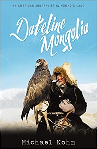 Dateline Mongolia