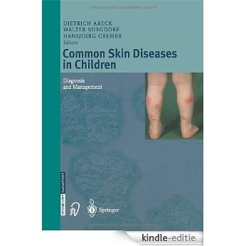 Common Skin Diseases in Children: Diagnosis and Management [Kindle-editie]